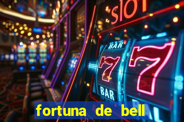 fortuna de bell marques 2024